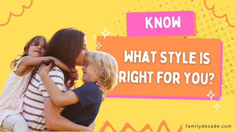 which parenting style is right for you?